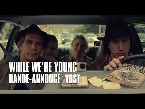 While we&#039;re young de Noah Baumbach - Bande-Annonce VOST