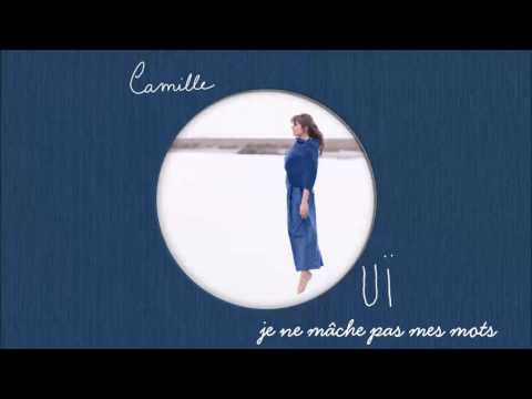 Camille - Je ne mâche pas mes mots