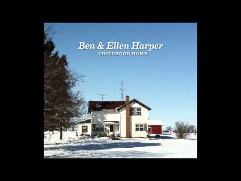 Ben &amp; Ellen Harper - A House Is a Home (audio only)